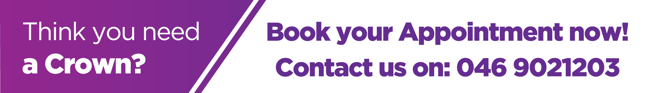 Think You need a crown? - contact us today